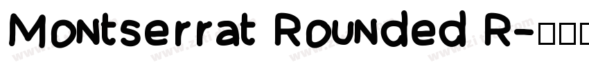 Montserrat Rounded R字体转换 Montserrat Rounded R字体转换